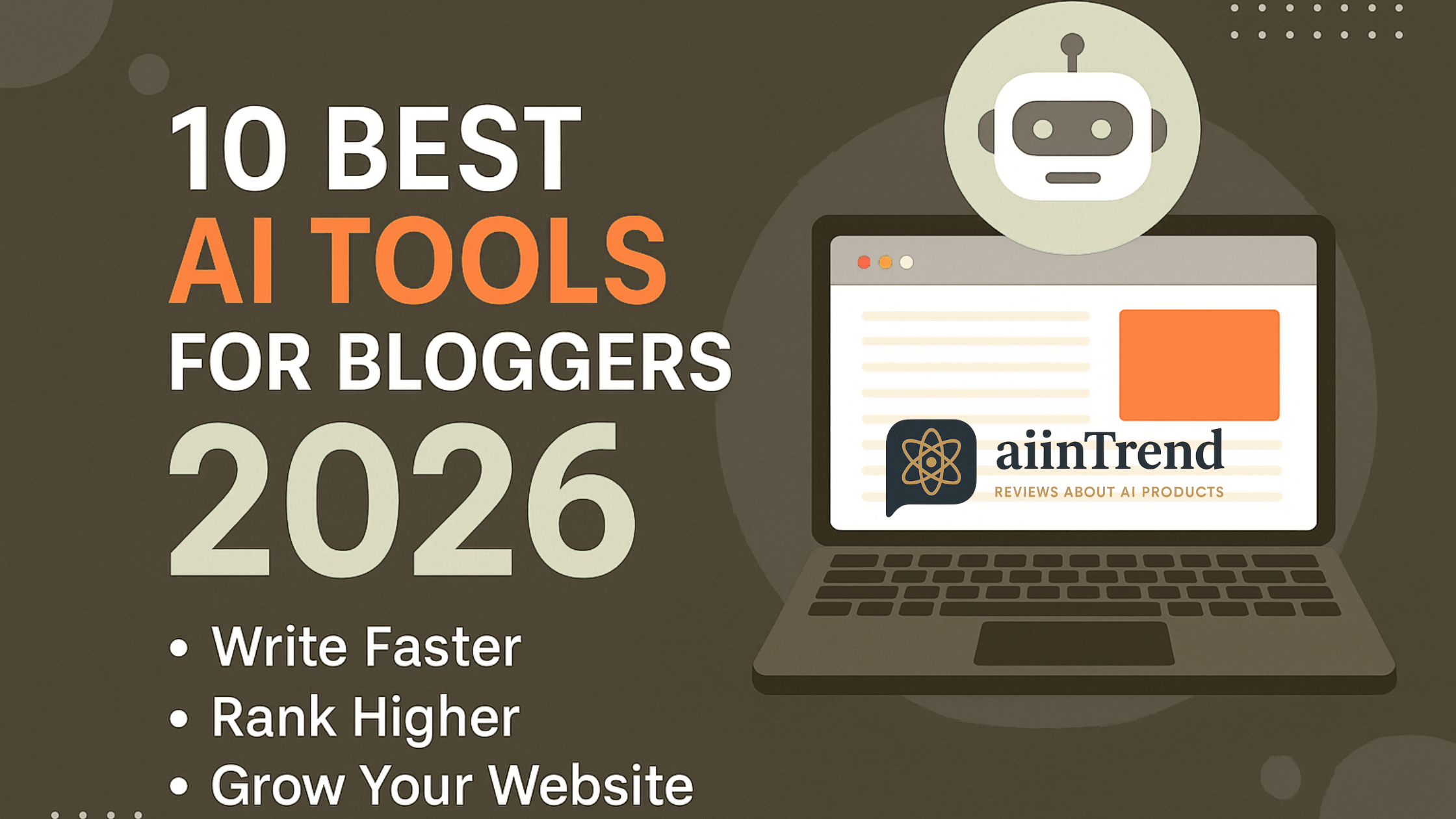 10 Best AI Tools for Bloggers in 2026